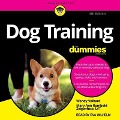 Dog Training for Dummies Lib/E: 4th Edition - Wendy Volhard, Mary Ann Rombold-Zeigenfuse