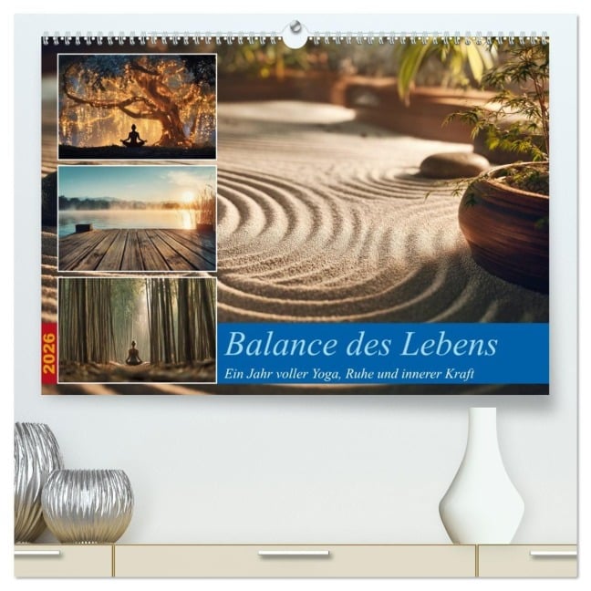 Balance des Lebens (hochwertiger Premium Wandkalender 2026 DIN A2 quer), Kunstdruck in Hochglanz - Steffen Gierok-Latniak