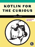 Kotlin for the Curious - Faisal Islam