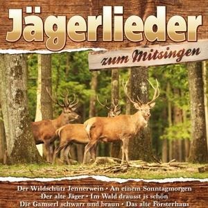 Jägerlieder zum Mitsingen - Various