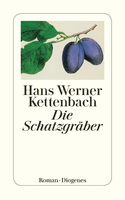 Die Schatzgräber - Hans Werner Kettenbach