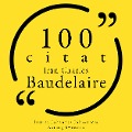 Cover-Bild zum Titel '100 citat från Charles Baudelaire' von 'Charles Baudelaire'