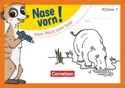 Nase vorn! - Erstlesen 1. Schuljahr - Vom Wort zum Satz - Martina Schramm