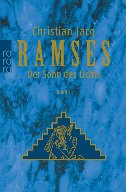 Ramses: Der Sohn des Lichts - Christian Jacq