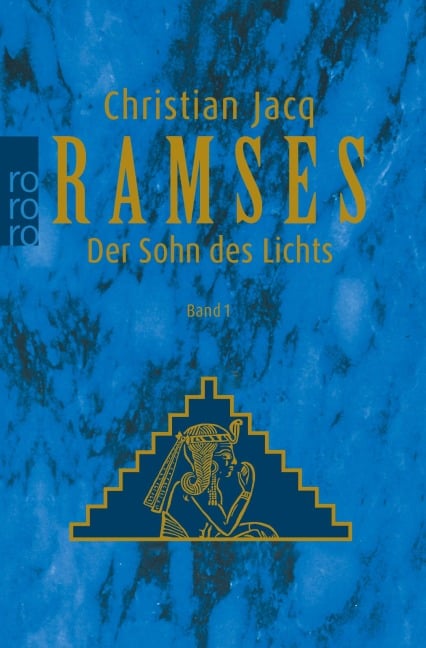 Ramses: Der Sohn des Lichts - Christian Jacq