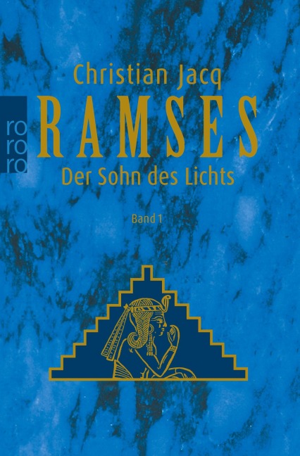 Ramses: Der Sohn des Lichts - Christian Jacq