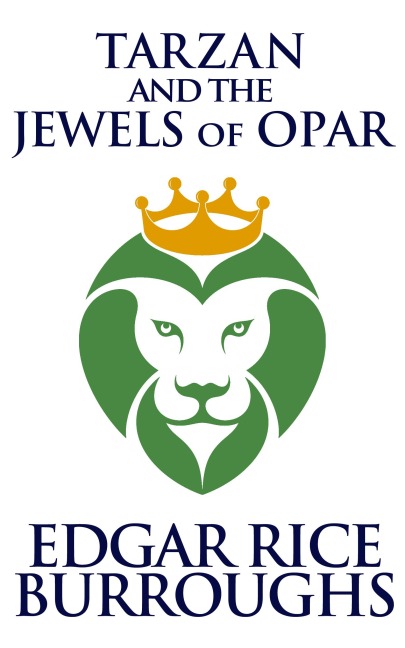 Tarzan and the Jewels of Opar - Edgar Rice Burroughs
