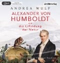 Alexander von Humboldt und die Erfindung der Natur - Andrea Wulf