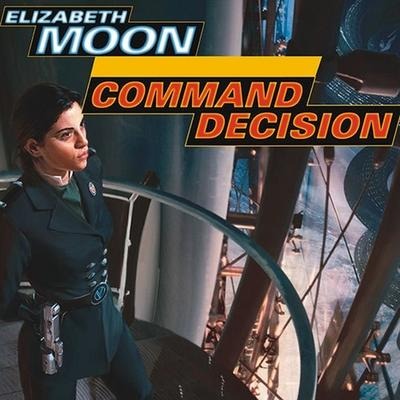 Command Decision Lib/E - Elizabeth Moon