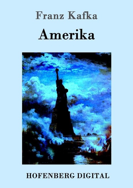 Amerika - Franz Kafka