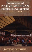Cover-Bild zum Titel 'Documents of Indigenous Political Development' von 'David E Wilkins'