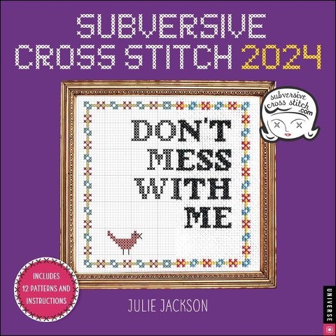 Subversive Cross Stitch 2024 Wall Calendar - Julie Jackson