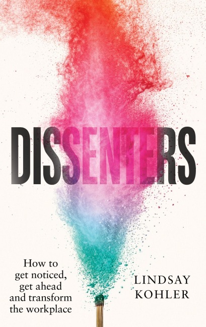 Dissenters - Lindsay Kohler