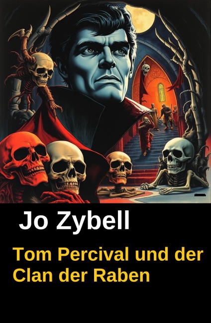 Tom Percival und der Clan der Raben - Jo Zybell