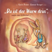 Cover-Bild zum Titel '"Da ist der Wurm drin", sagte das Erdferkel ...' von 'Karin Braun'