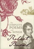 The Complete Poems and Songs of Robert Burns - Robert Burns