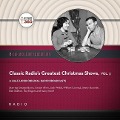 Classic Radio's Greatest Christmas Shows, Vol. 3 Lib/E - Black Eye Entertainment