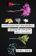 Cover-Bild zum Titel 'Undocumented Storytellers' von 'Sarah C. Bishop'