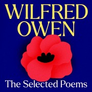 Cover-Bild zum Titel 'Wilfred Owen: The Selected Poems' von 'Wilfred Owen'