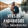 Versos Andariegos - Romano Manfre More