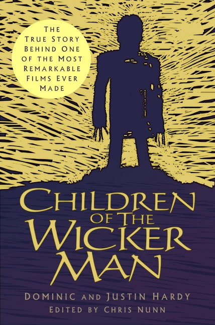 Children of The Wicker Man - Justin Hardy, Dominic Hardy