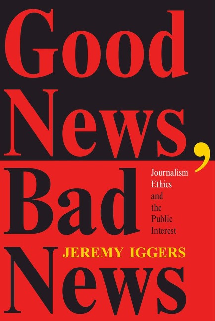 Good News, Bad News - Jeremy Iggers