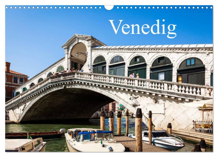 Venedig (Wandkalender 2026 DIN A3 quer), CALVENDO Monatskalender - Markus Gann (Magann)