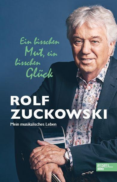 Ein bisschen Mut, ein bisschen Glück - Rolf Zuckowski