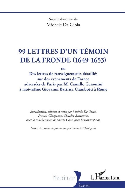 99 lettres d'un témoin de la Fronde (1649-1653) - 