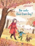 Cover-Bild zum Titel 'Nie mehr Oma-Lina-Tag?' von 'Hermien Stellmacher'