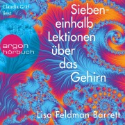 Cover-Bild zum Titel 'Siebeneinhalb Lektionen über das Gehirn' von 'Lisa Feldman Barrett'