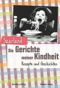 Cover-Bild zum Titel 'Saarland - Die Gerichte meiner Kindheit' von 'Günther Klahm'