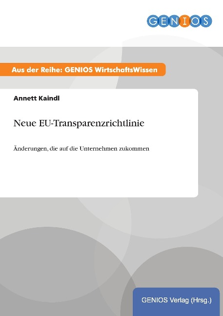 Neue EU-Transparenzrichtlinie - Annett Kaindl