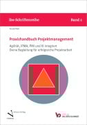 Cover-Bild zum Titel 'Praxishandbuch Projektmanagement' von 'Frank Pohl'