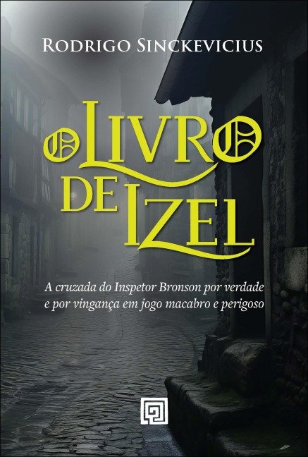 O livro de Izel - Rodrigo Sinckevicius