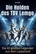 Cover-Bild zum Titel 'Die Helden des TBV Lemgo' von 'Zoe Schmid'