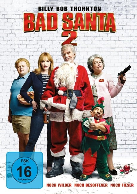 Bad Santa 2 - Johnny Rosenthal, John Requa, Shauna Cross, Glenn Ficarra, Lyle Workman