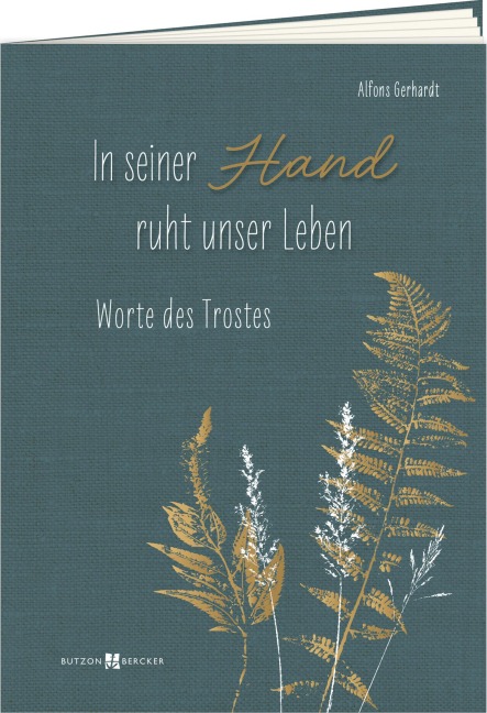 In seiner Hand ruht unser Leben - Alfons Gerhardt