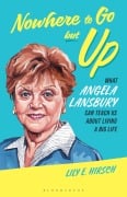 Cover-Bild zum Titel 'Nowhere to Go but Up' von 'Lily E. Hirsch'