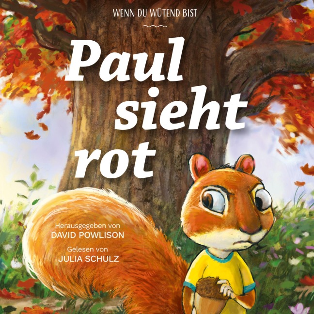 Paul sieht rot - David Powlison