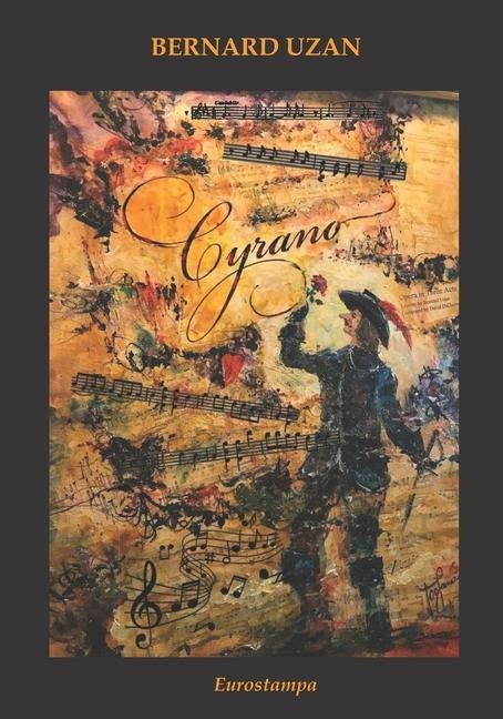 Cyrano: Eurostampa 2019, ISBN: 978-606-32-0788-4 - Bernard Uzan