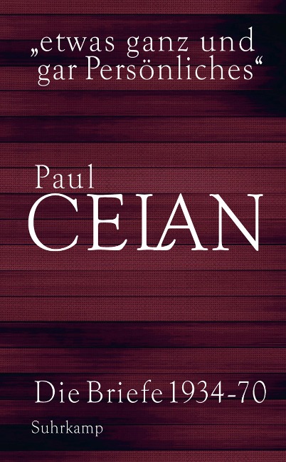 »etwas ganz und gar Persönliches« - Paul Celan