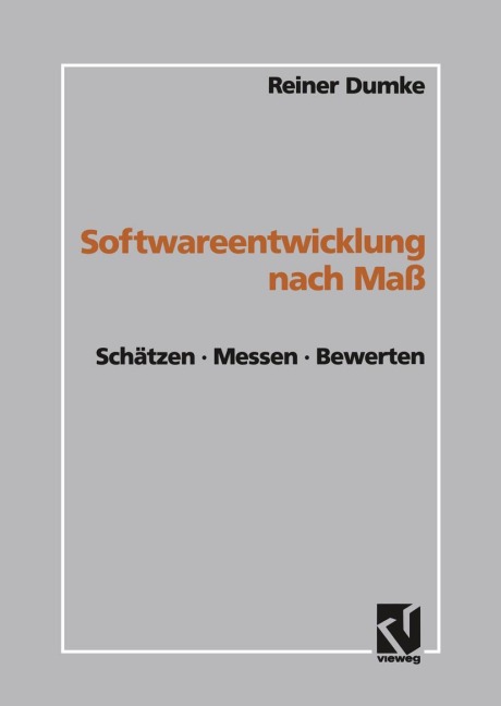 Softwareentwicklung nach Maß - Reiner Dumke