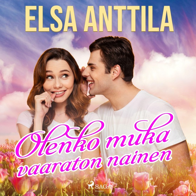 Olenko muka vaaraton nainen - Elsa Anttila