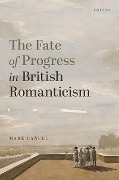 Cover-Bild zum Titel 'The Fate of Progress in British Romanticism' von 'Mark Canuel'