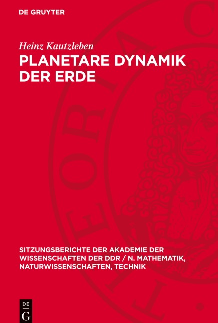Planetare Dynamik der Erde - Heinz Kautzleben