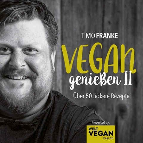 Vegan geniessen II - Timo Franke
