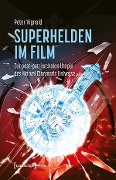 Cover-Bild zum Titel 'Superhelden im Film' von 'Peter Vignold'