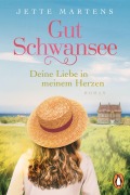 Cover-Bild zum Titel 'Gut Schwansee - Deine Liebe in meinem Herzen' von 'Jette Martens'