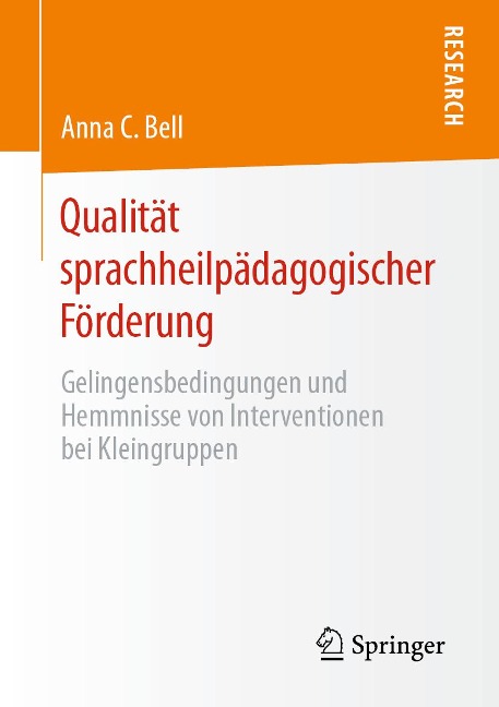 Qualität sprachheilpädagogischer Förderung - Anna C. Bell